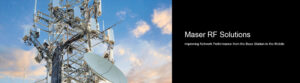 Maser RF Solutions - Improving Network Performance from the Base Station to the Mobile